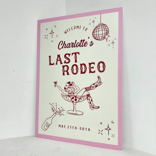 Last Rodeo Easel Sign