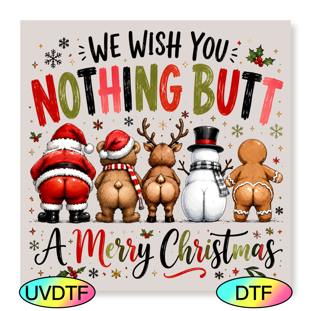 We Wish You Nothing BUTT a Merry Christmas - Decal